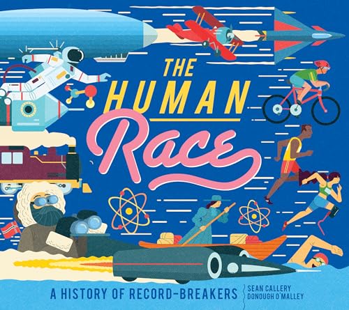 The Human Race: A History of Record-Breakers von QEB Publishing